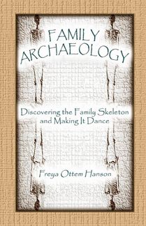 Family Archaeology