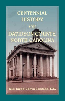 Centennial History of Davidson County, North Carolina