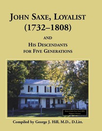 John Saxe, Loyalist