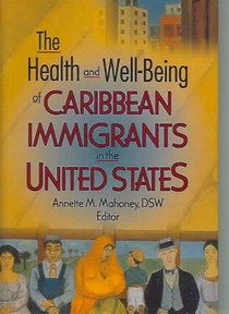 The Health and Well-Being of Caribbean Immigrants in the United States voorzijde