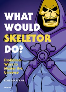 What Would Skeletor Do? voorzijde