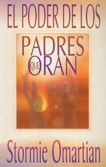 Omartian, S: Poder de Los Padres Que Oran - Serie Favoritos voorzijde