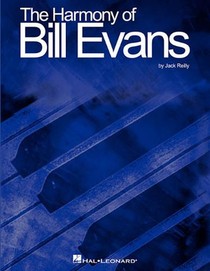 Reilly, J: HARMONY OF BILL EVANS
