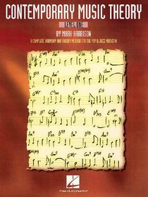 Contemporary Music Theory - Level One: A Complete Harmony and Theory Method for the Pop and Jazz Musician