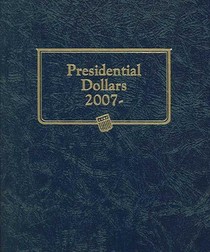 Whitman Classic(r) Coin Album - Presidential Dollars: Starting 2007 (Single Mint)