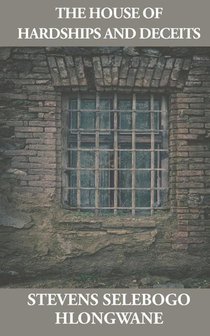 The House of Hardships and Deceits