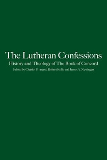The Lutheran Confessions