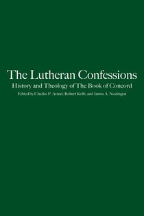 The Lutheran Confessions