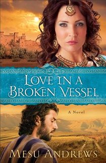 Love in a Broken Vessel – A Novel voorzijde