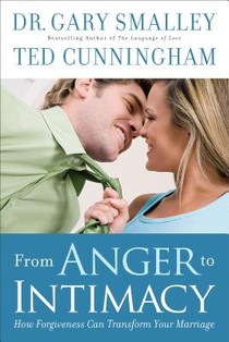 From Anger to Intimacy – How Forgiveness Can Transform Your Marriage voorzijde