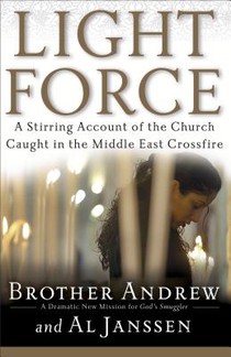 Light Force: A Stirring Account of the Church Caught in the Middle East Crossfire voorzijde