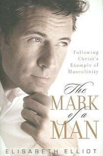 Elliot, E: Mark of a Man
