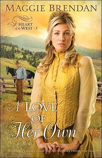 A Love of Her Own – A Novel