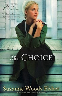 The Choice – A Novel