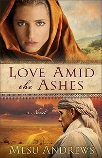 Love Amid the Ashes – A Novel voorzijde