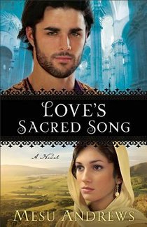 Love`s Sacred Song – A Novel