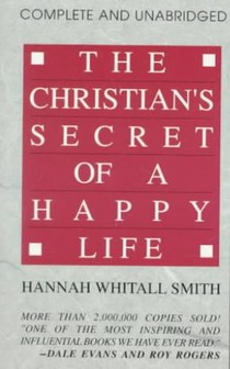 The Christian`s Secret of a Happy Life