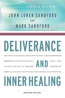Sandford, J: Deliverance and Inner Healing