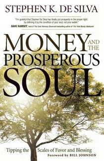 Money and the Prosperous Soul – Tipping the Scales of Favor and Blessing voorzijde