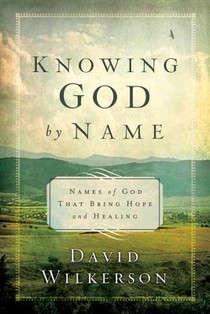 Knowing God by Name: Names of God That Bring Hope and Healing voorzijde