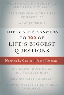 The Bible`s Answers to 100 of Life`s Biggest Questions voorzijde