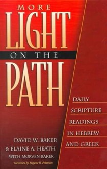 More Light on the Path – Daily Scripture Readings in Hebrew and Greek voorzijde