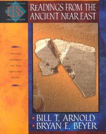 Readings from the Ancient Near East – Primary Sources for Old Testament Study