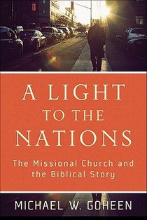 A Light to the Nations – The Missional Church and the Biblical Story voorzijde