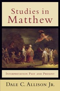 Studies in Matthew: Interpretation Past and Present