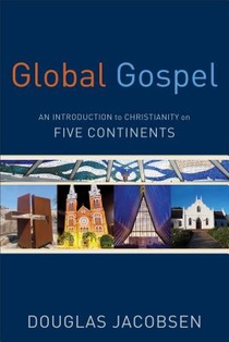 Global Gospel – An Introduction to Christianity on Five Continents voorzijde