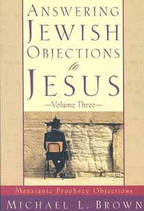 Answering Jewish Objections to Jesus – Messianic Prophecy Objections voorzijde