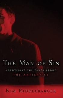 The Man of Sin – Uncovering the Truth about the Antichrist