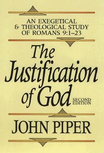 The Justification of God – An Exegetical and Theological Study of Romans 9:1–23 voorzijde