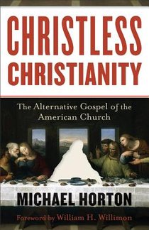 Christless Christianity – The Alternative Gospel of the American Church voorzijde