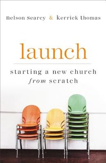 Launch – Starting a New Church from Scratch voorzijde