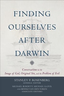 Finding Ourselves after Darwin – Conversations on the Image of God, Original Sin, and the Problem of Evil voorzijde
