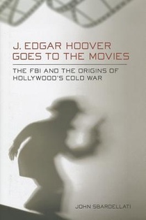 J. Edgar Hoover Goes to the Movies voorzijde