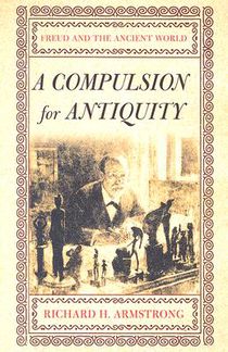 A Compulsion for Antiquity