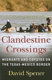 Clandestine Crossings