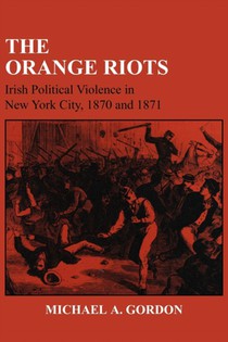 The Orange Riots