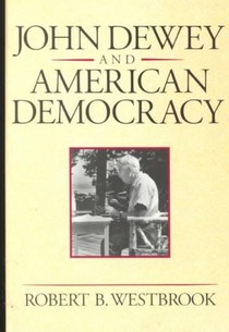 John Dewey and American Democracy voorzijde