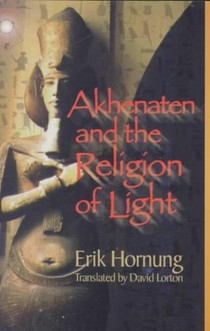 Akhenaten and the Religion of Light