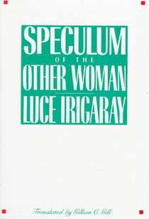 Speculum of the Other Woman