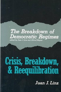 The Breakdown of Democratic Regimes