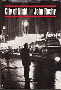 Rechy, J: City of Night