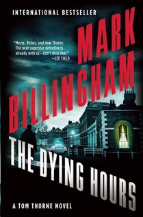 The Dying Hours: A Tom Thorne Novel