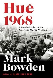 Hue 1968: A Turning Point of the American War in Vietnam