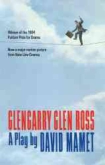 Mamet, D: Glengarry Glen Ross