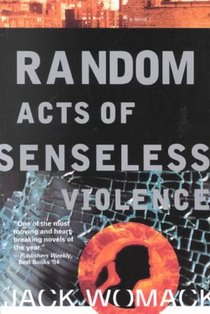 Random Acts of Senseless Violence