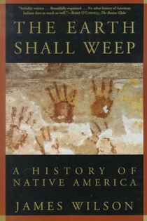 The Earth Shall Weep: A History of Native America voorzijde